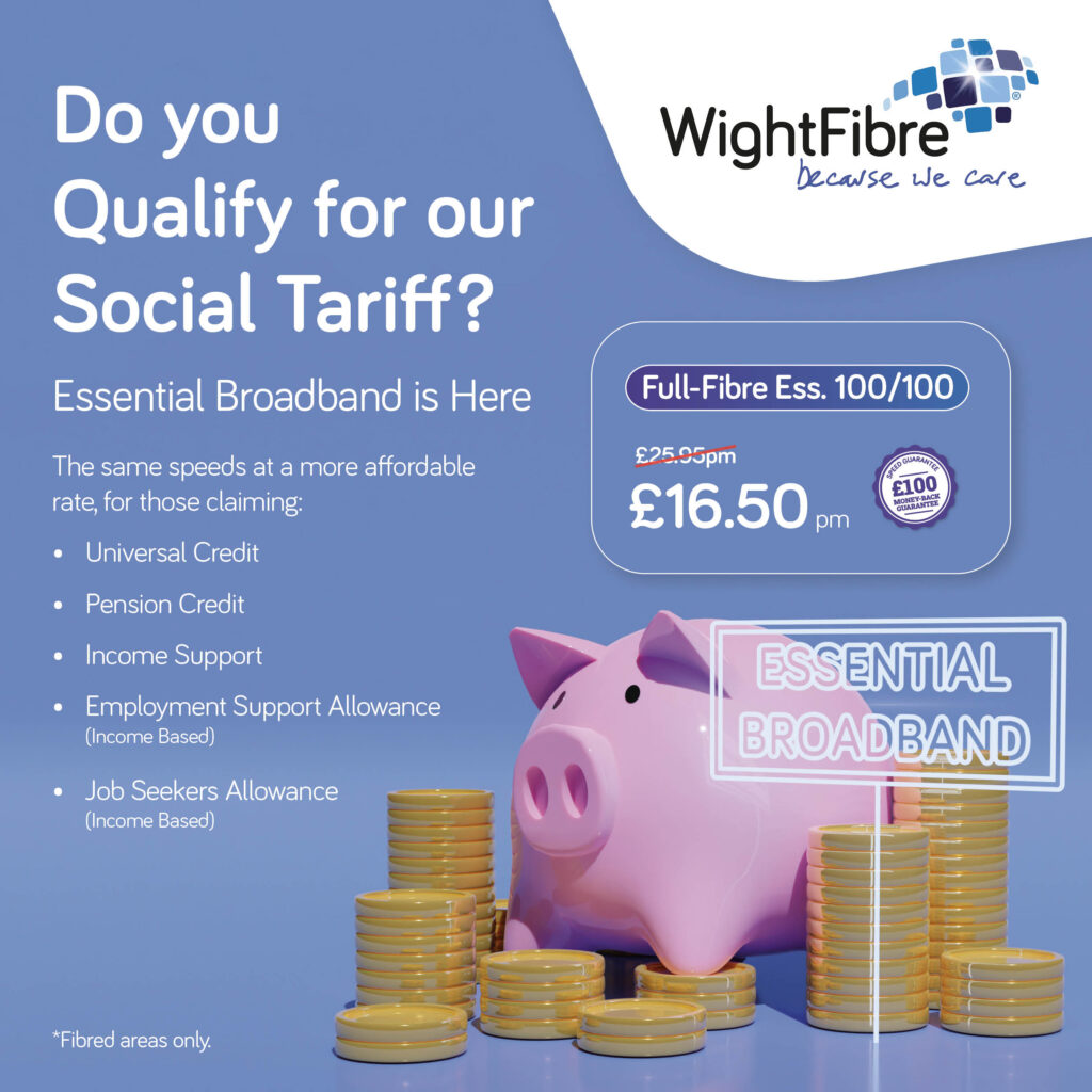Social Tariff WightFibre Essential Broadband WightFibre WightFibre